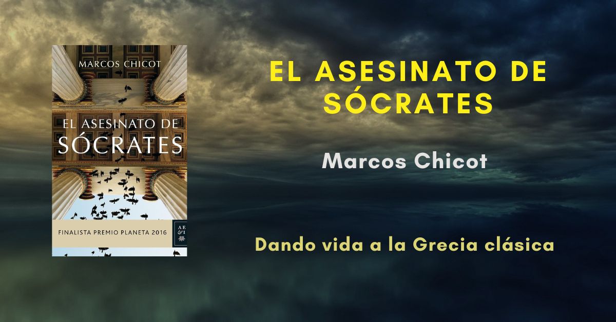 El asesinato de Sócrates Marcos Chicot