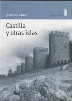 Castilla y otras islas, Jesus del Campo 