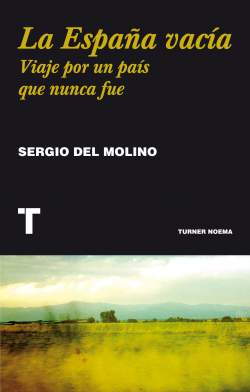 La Espana vacia, Sergio del Molino 