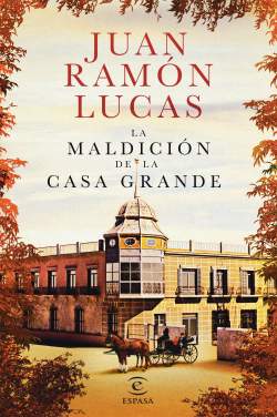 Lucas Juan Ramon, La maldicion de la Casa Grande 