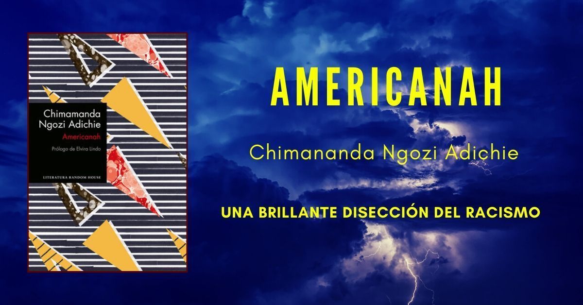 Americanah, Chimananda Ngozi Adichie