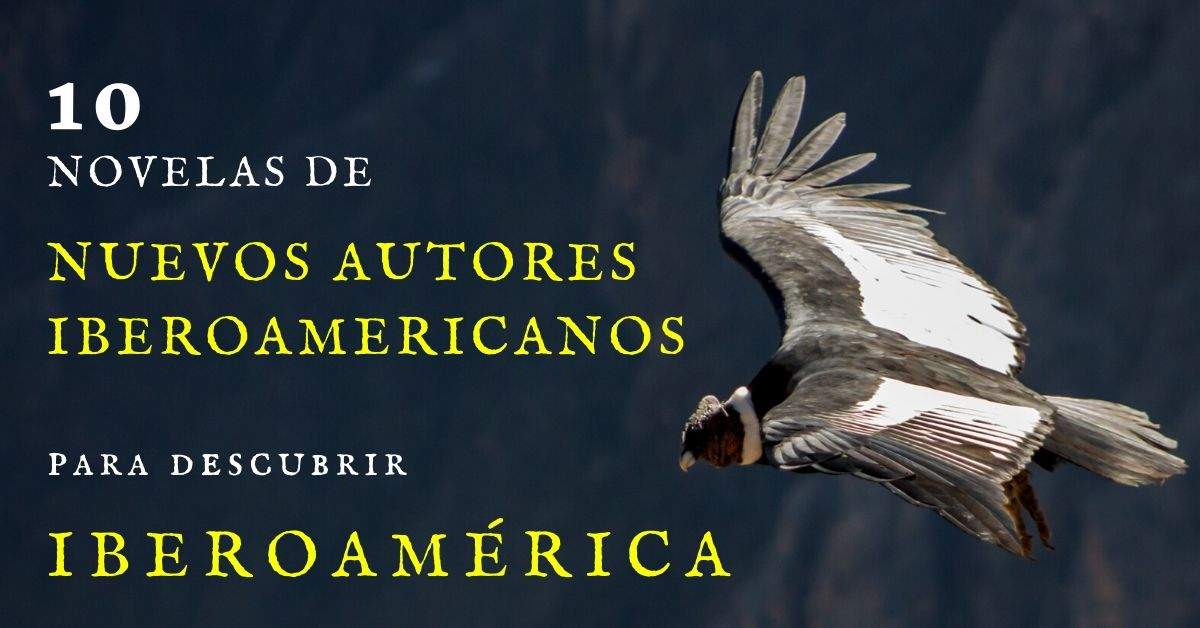 Novelas de autores iberoamericanos 