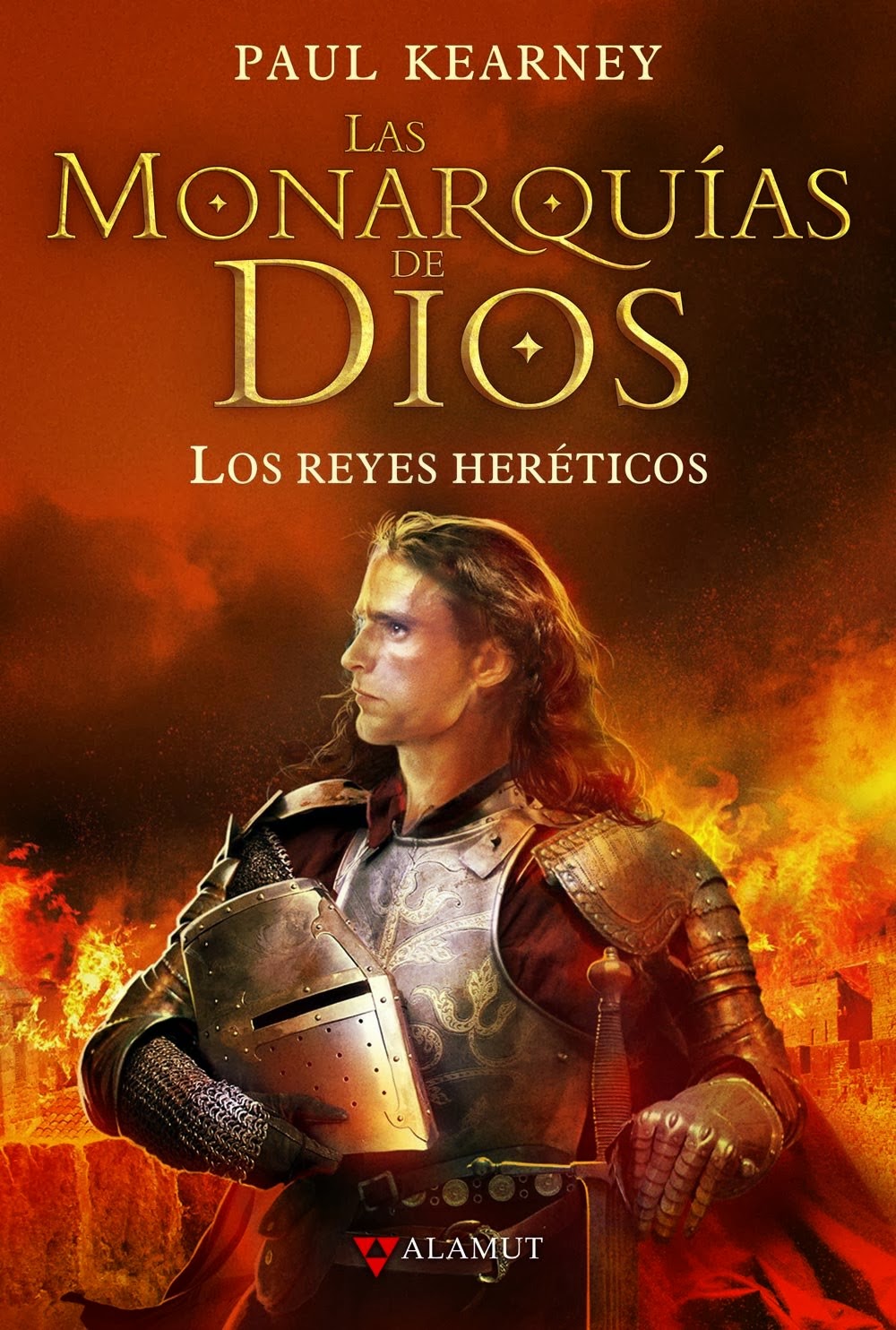 Los reyes heréticos Las monarquías de Dios 2 Paul Kearney