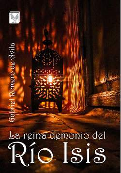 Portada de la novela La reina demonio del río Isis de Gabriel Romero de Ávila