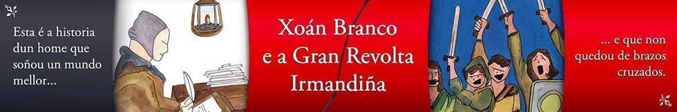 Xoán Branco e a Gran Revolta Irmandiña, Fran Zabaleta